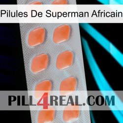 African Superman Pills